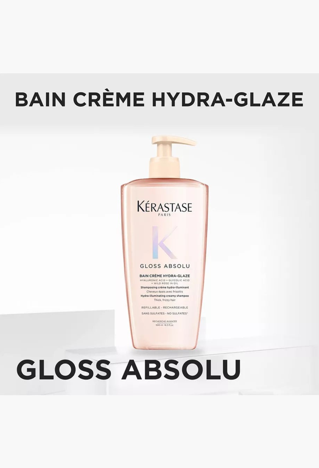 GLAM MODA Kérastase Gloss Absolu Hydra-Glaze refillable shampoo bottle for thick, frizzy hair in a 500ml size.