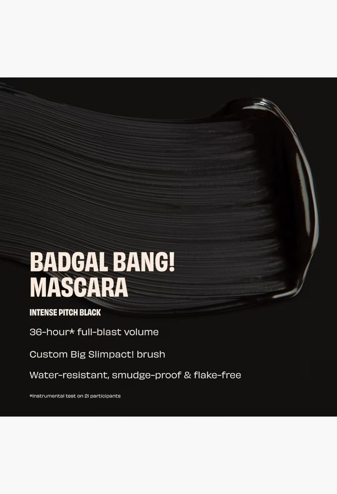 GLAM MODA BADgal BANG! volumizing mascara swatch showing intense pitch black, smooth, buildable formula texture.