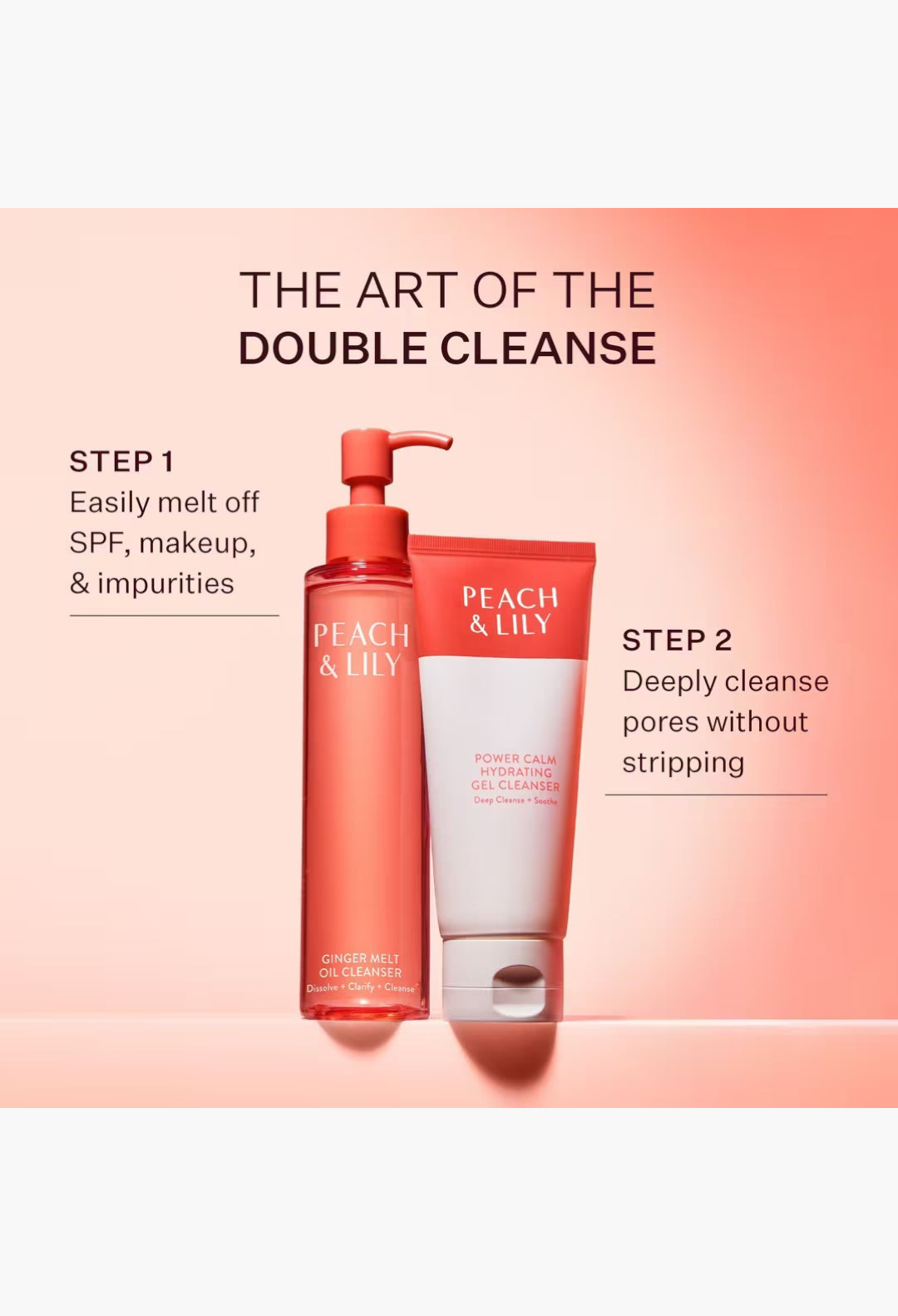 GLAM MODA Peach & Lily double cleanse set featuring Ginger Melt Oil Cleanser and Power Calm Hydrating Gel Cleanser
