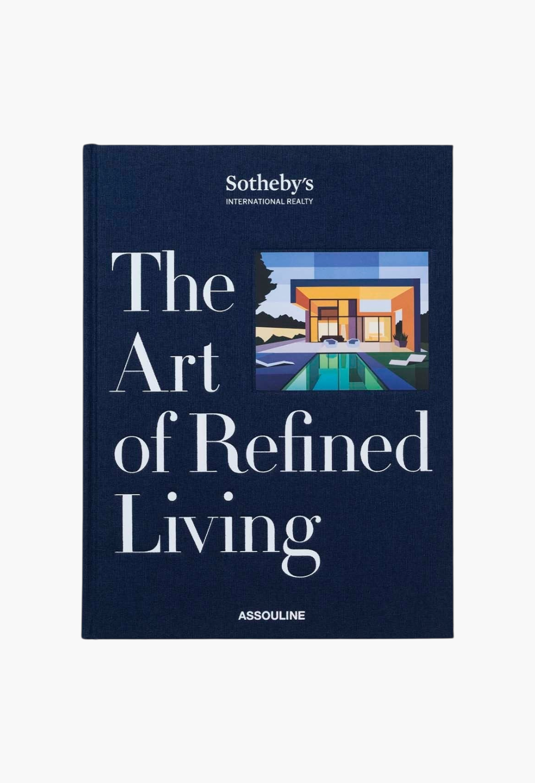 ASSOULINE Sotheby's International Realty: The Art of Refined Living