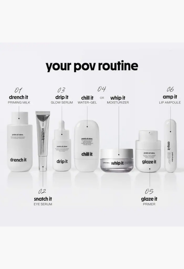 GLAM MODA skincare routine set featuring white bottles and jars of drench it, snatch it, drip it, chill it, whip it, glaze it, and amp it products.